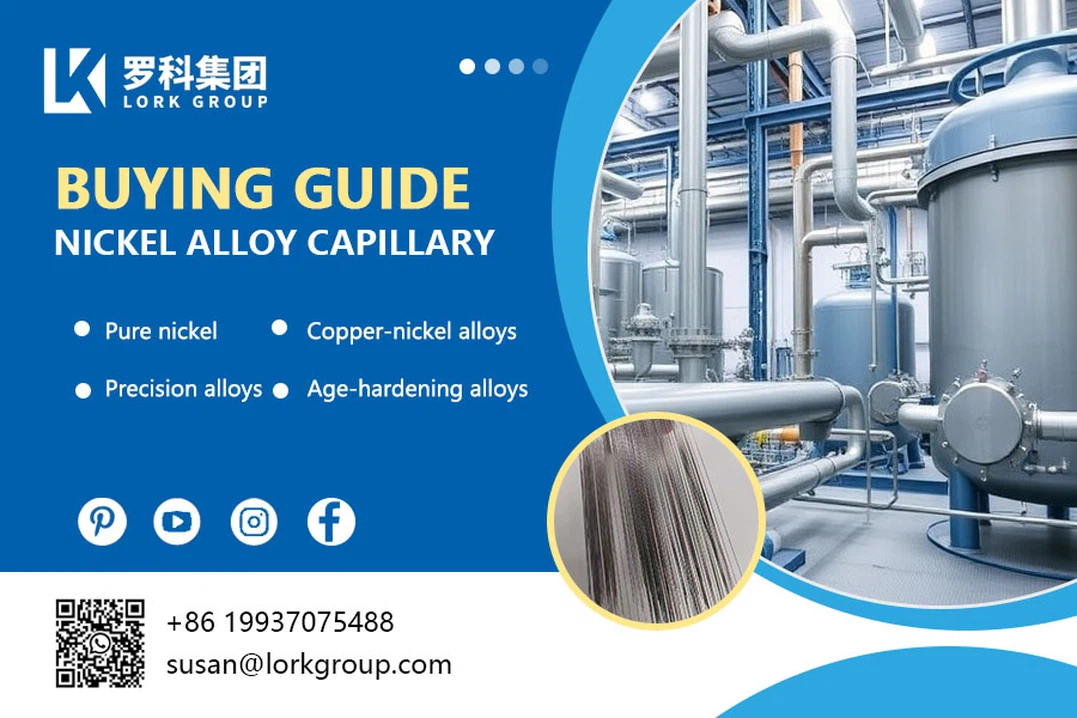 Nickel alloy capillary Nickel alloy capillary